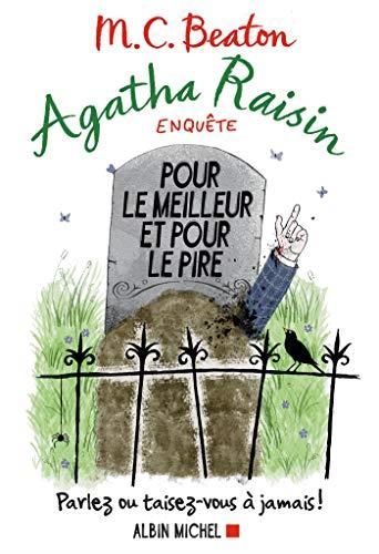 Agatha raisin enquête T.05 : Pour le meilleur et pour le pire