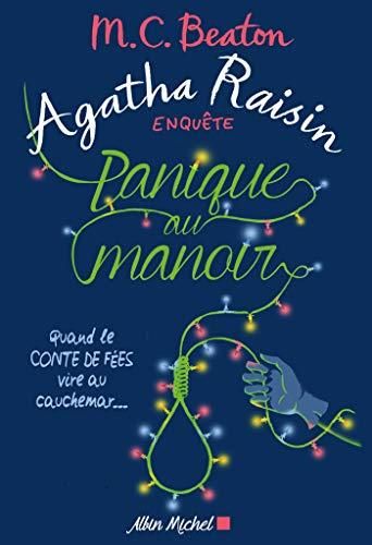 Agatha raisin enquête T.10 : Panique au manoir