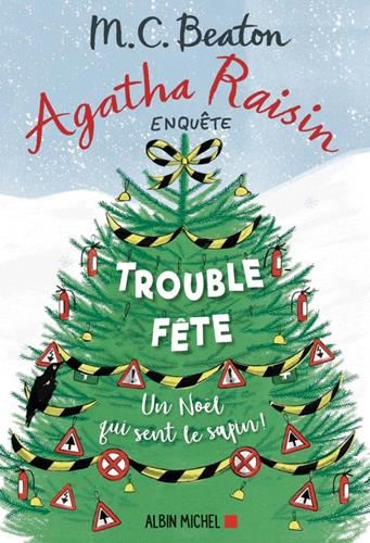 Agatha raisin enquête T.21 : Trouble-fête