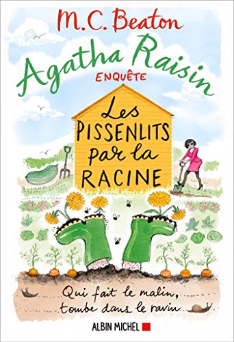 Agatha raisin enquête T.27 : Les pissenlits par la racine