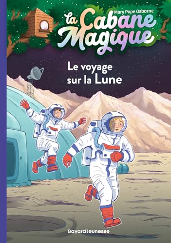 Cabane magique (La) T.07 : Le voyage sur la lune