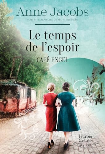 Café Engel T.03 : Le temps de l'espoir