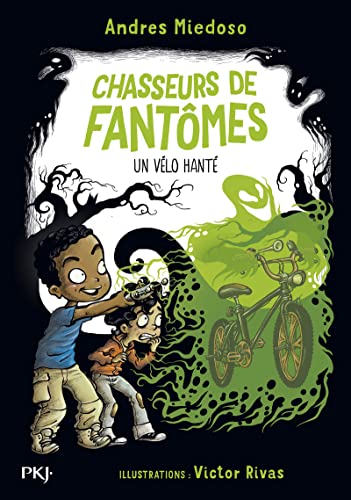 CHASSEURS DE FANTOMES - Un vélo hanté - T. 2