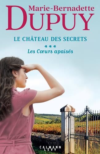 Château des Secrets (Le) - Les Coeurs apaisés - T. 3