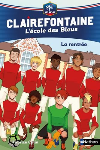 Clairefontaine, l'école des Bleus T.01 : La rentrée