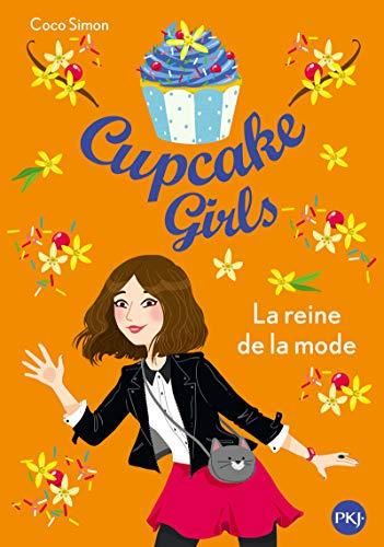 Cupcake girls T.02 : La reine de la mode