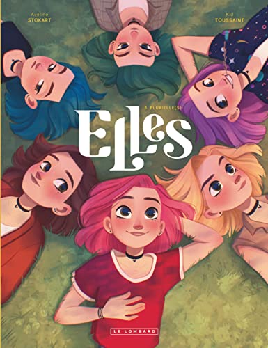 Elles T.03 : Plurielle(s)