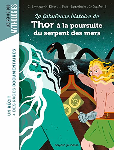 Fabuleuse histoire de (La) : Thor à la poursuite du serpent des mers