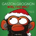 Gaston Grognon : Noël, c'est nul !