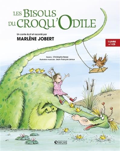 Grands Albums de Marlène Jobert (Les) : Les bisous du Croqu'Odile