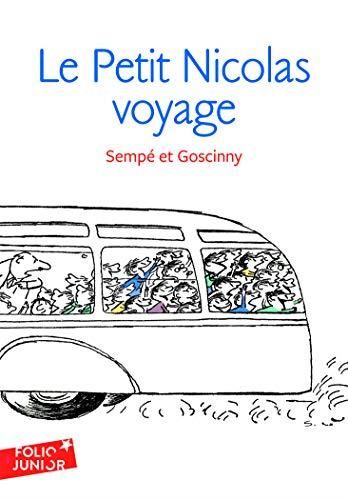 Histoires inedites du petit nicolas (Les) T.2 : Le petit Nicolas voyage