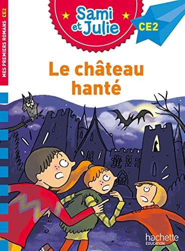 J'apprends à lire avec Sami et Julie - CE2 : Le château hanté