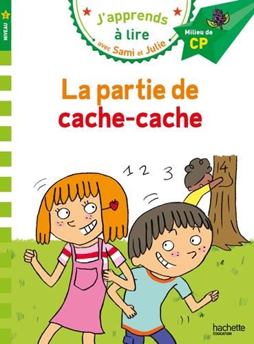 J'apprends à lire avec Sami et Julie : CP-2 : La partie de cache-cache