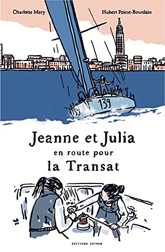 Jeanne et Julia en route pour la Transat