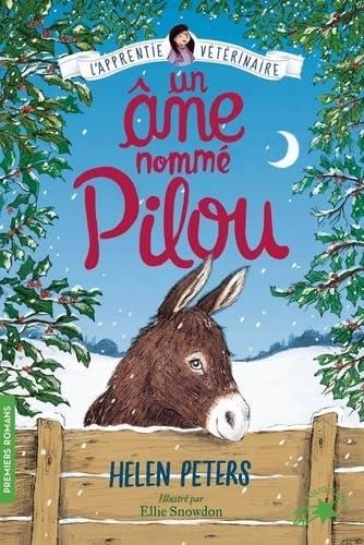 Apprentie vétérinaire UN ANE NOMME PILOU (L')