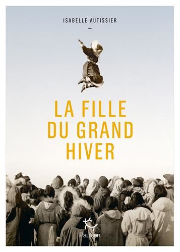 Fille du grand hiver (La)