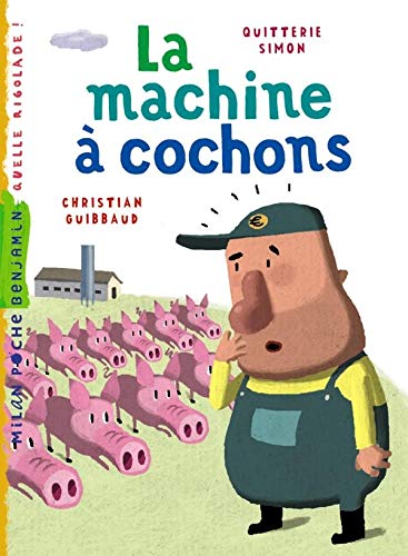 Machine à cochons (La)