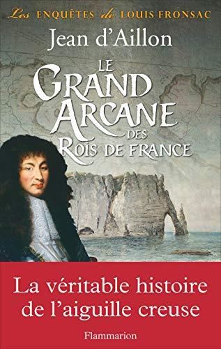 Grand arcane des rois de France (Le)
