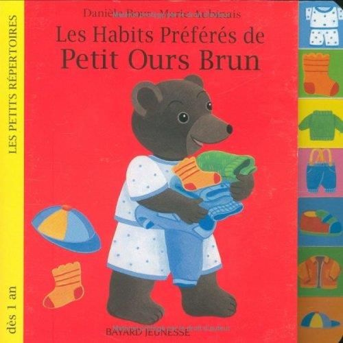 Habits préférés de Petit Ours brun (Les)
