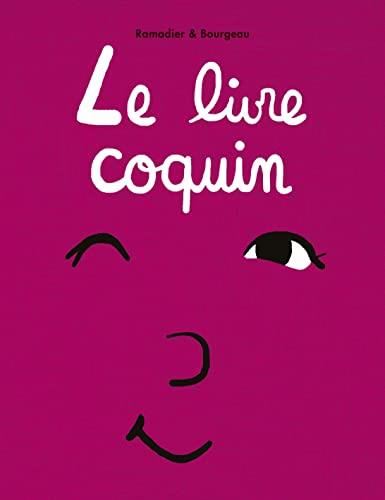 Livre qui (Le) : Le livre coquin