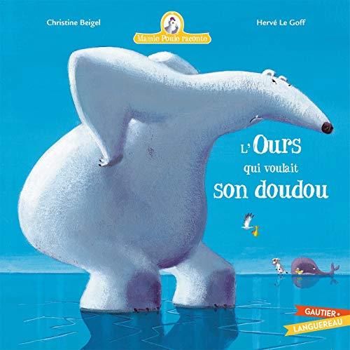 Mamie Poule raconte T.06 : L'ours qui voulait son doudou