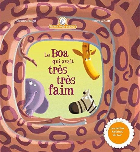 Mamie Poule raconte T.15 : Le boa qui avait très très faim