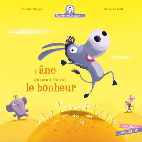 Mamie Poule raconte T.30 : L'Âne qui avait trouvé le bonheur