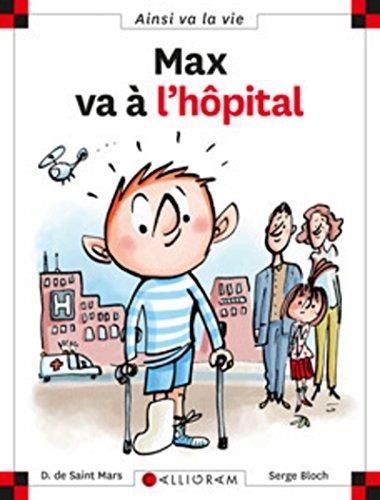 Max et Lili T.010 : Max va à l'hôpital