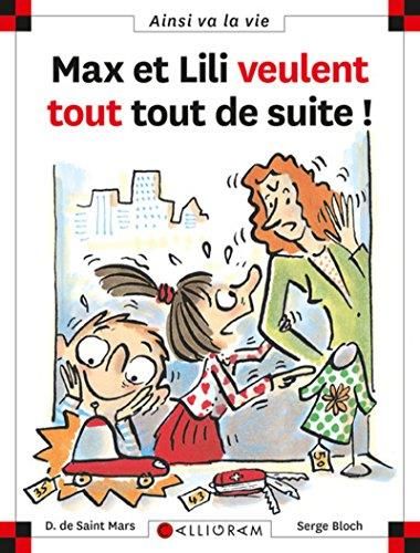 Max et Lili T.053 : Max et Lili veulent tout tout de suite