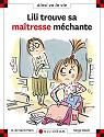 Max et Lili T.057 : Lili trouve sa maîtresse méchante