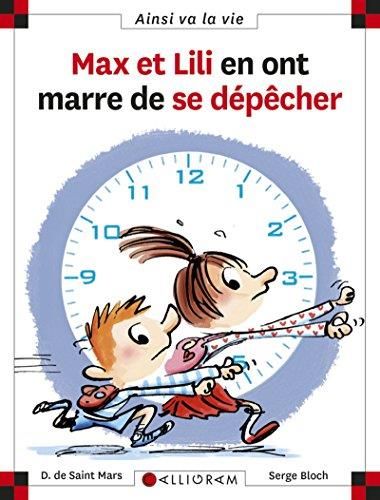 Max et Lili T.103 : Max et Lili en ont marre de se dépêcher