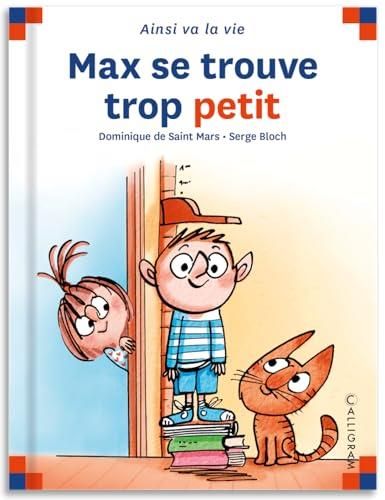 Max et Lili T.111 : Max se trouve trop petit