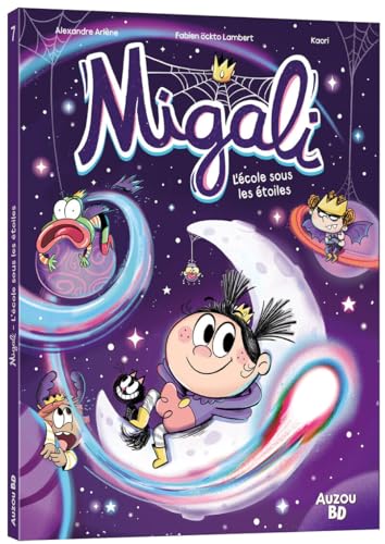 MIGALI - L'école sous les étoiles - T. 7