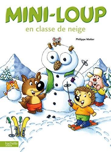 Mini-Loup T.18 : Mini-Loup en classe de neige
