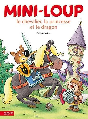 Mini-Loup T.26 : Le chevalier, la princesse et le dragon