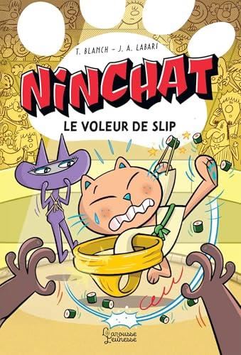 NINCHAT LE VOLEUR DE SLIP