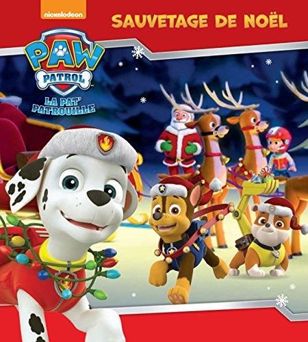 Paw patrol, la Pat' patrouille : Sauvetage de Noël