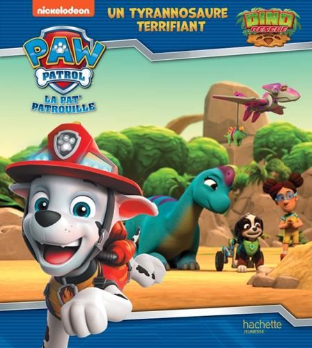 Paw patrol, la Pat' patrouille : Un tyrannosaure terrifiant