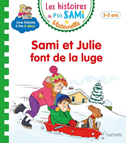 Sami et Julie, Maternelle : Sami et Julie font de la luge