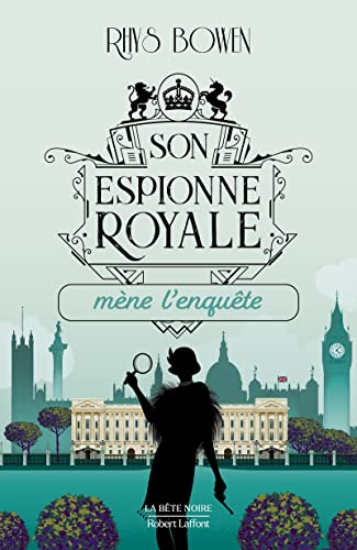 Son Espionne royale T.01 : Son espionne royale mène l'enquête