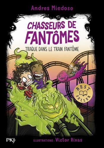 Traque dans le train fantôme T.11 : Chasseurs de fantômes