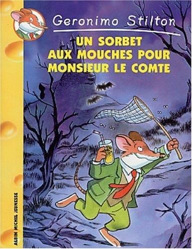 Un sorbet aux mouches pour monsieur le comte