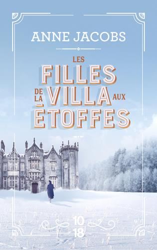Villa aux étoffes (La) T.02 : Les filles de la villa aux étoffes